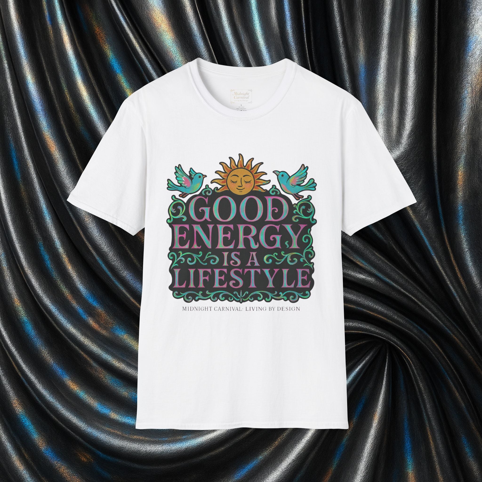 Good Energy Is A Lifestyle Graphic T-Shirt